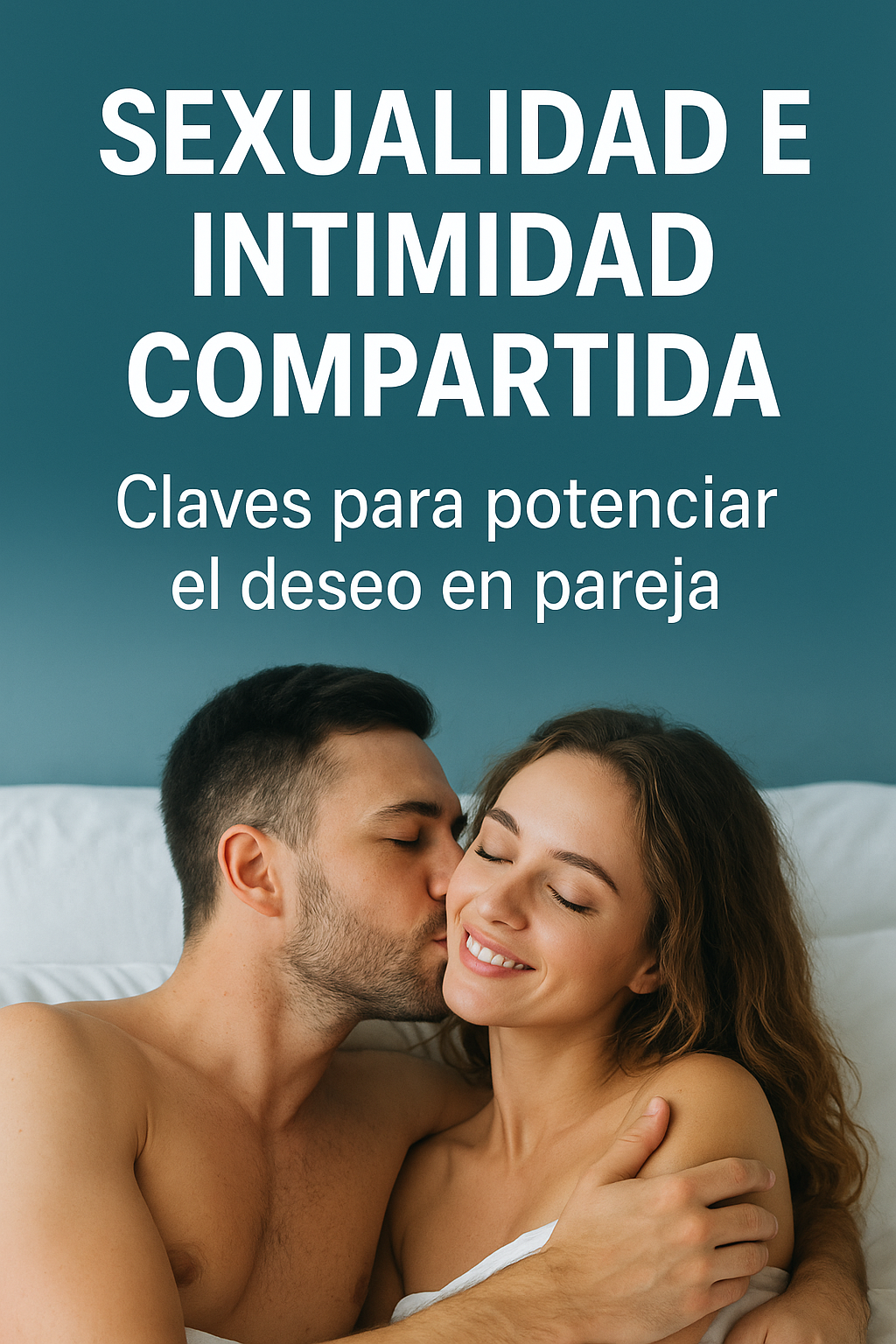 recuperar el deseo en pareja recuperar el deseo en pareja